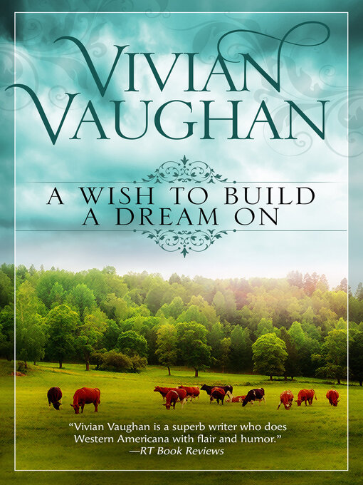 Title details for A Wish to Build a Dream On by Vivian Vaughan - Available